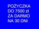 pozyczka_7500_zl_za_darmo_na_30_dni